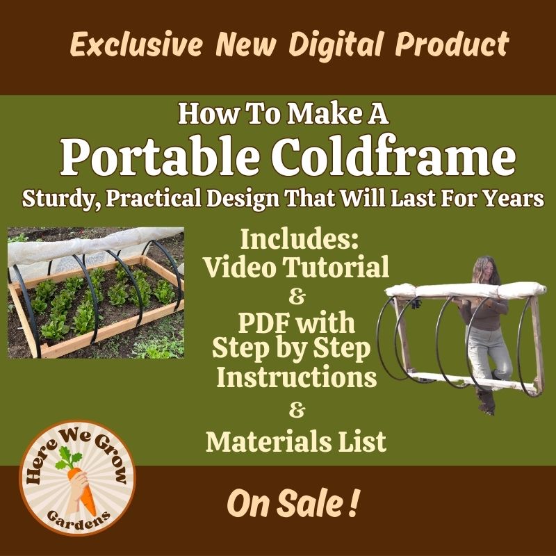 Make Your Own Portable Coldframe - Digital Download PDF file with video access